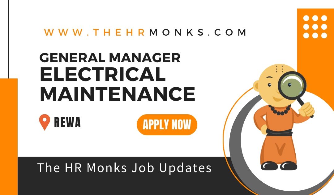 GM Electrical Maintenance Required for a Leading Cable Manufacturing Company at Rewa
