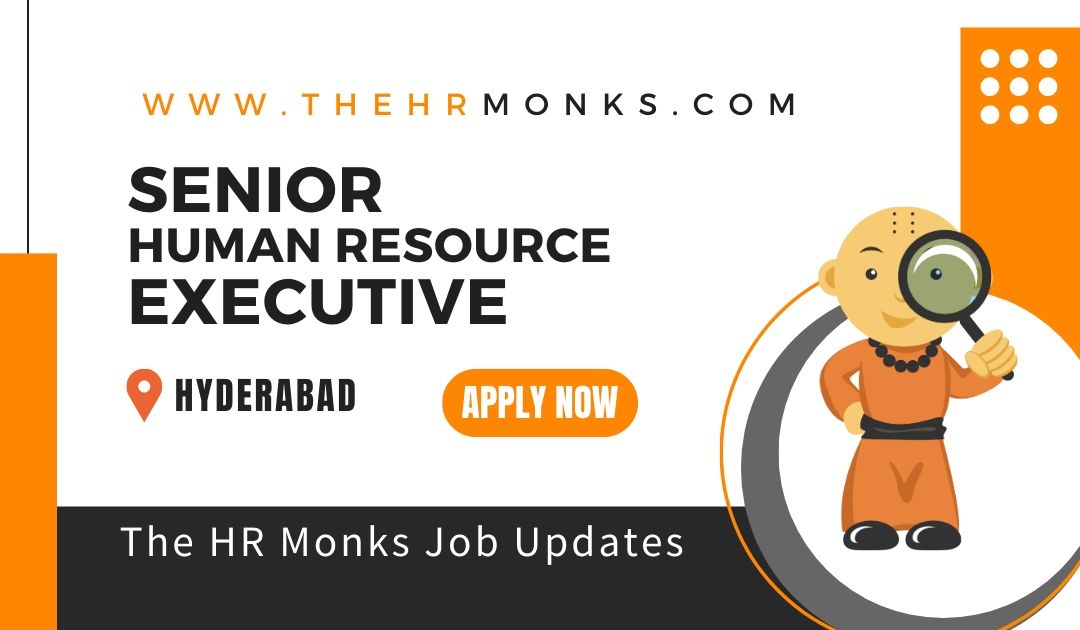 Senior HR Executive Required for a Transportation Networking Company at Hyderabad